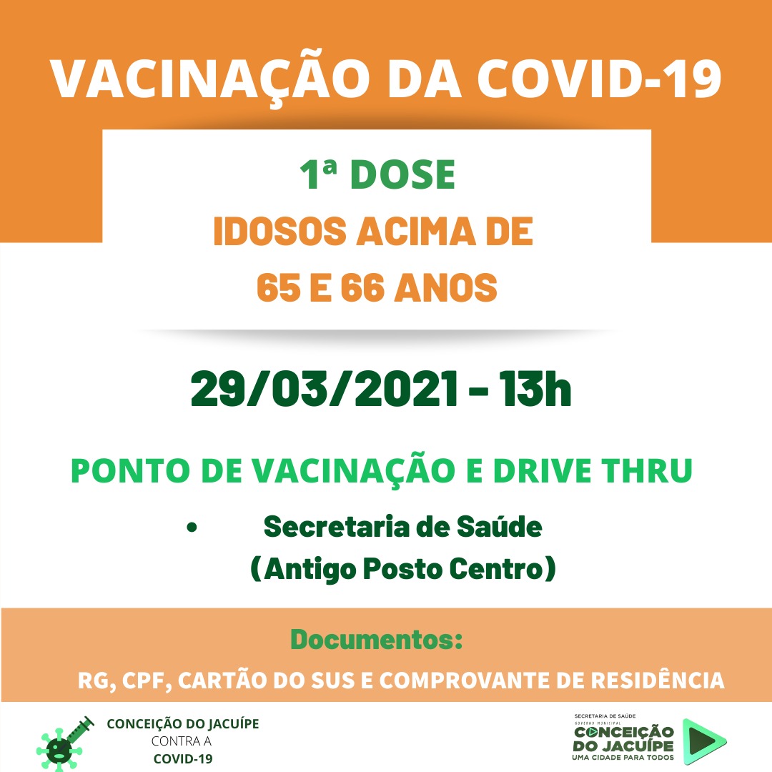  Idosos com a faixa etária acima de 65 e 66 anos receberão vacinas nesta segunda(29) em Conceição do Jacuípe