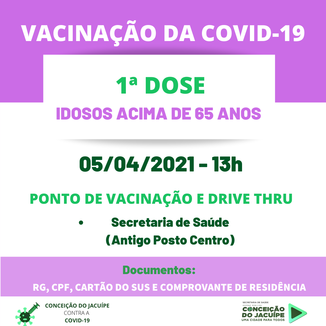  Idosos com a faixa etária acima de 65 anos receberão vacinas nesta segunda(05) em Conceição do Jacuípe