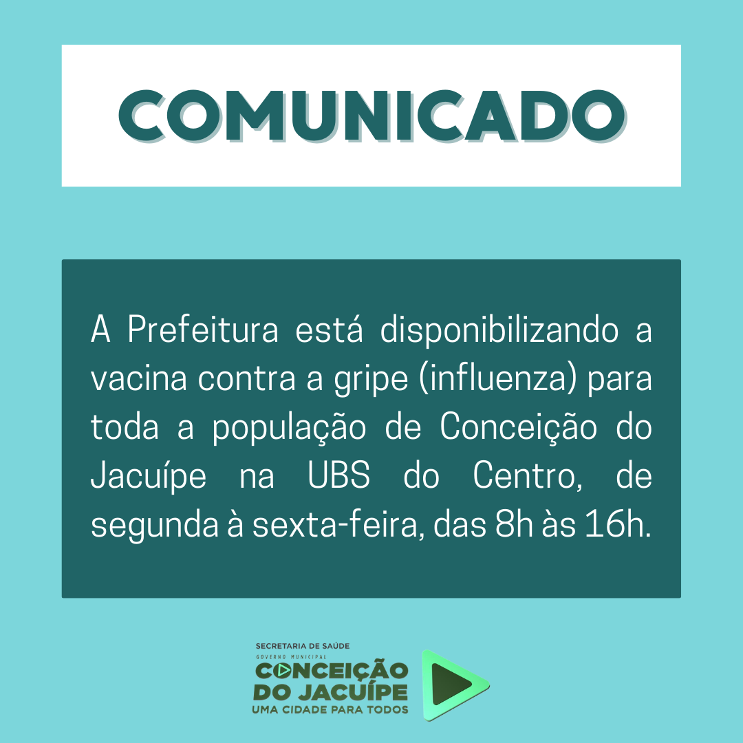 Vacinação contra a influenza (gripe) começa em Conceição do Jacuípe