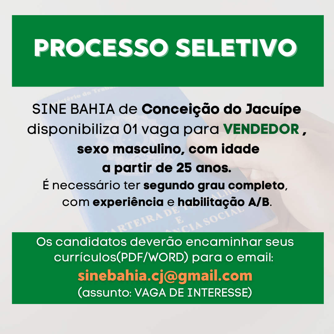 SINEBAHIA disponibiliza uma vaga de vendedor para Conceição do Jacuípe