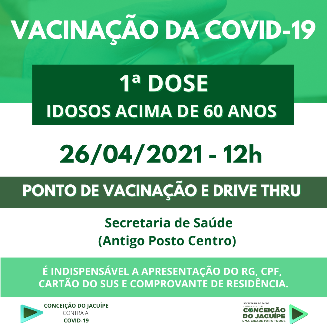 Vacinação contra Covid-19 continua para idosos acima de 60 anos em Conceição do Jacuípe 
