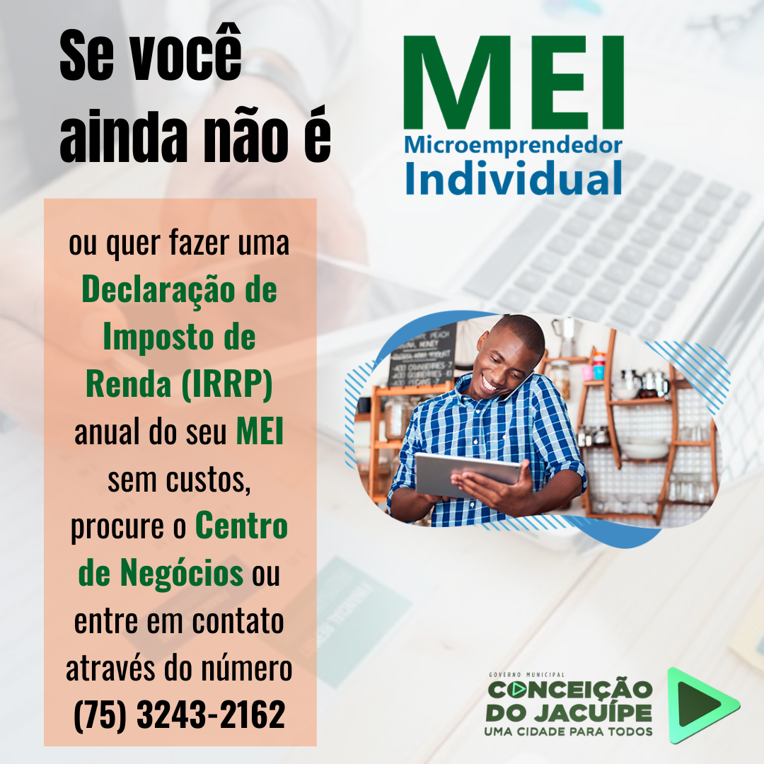 Centro de Negócios inicia a realização de serviços de Criação MEI e Declaração de Imposto de Renda em Conceição do Jacuípe